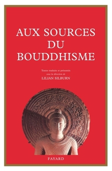 Paperback Aux sources du bouddhisme [French] Book