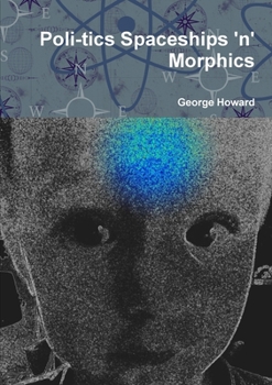 Paperback Poli-tics Spaceships 'n' Morphics Book