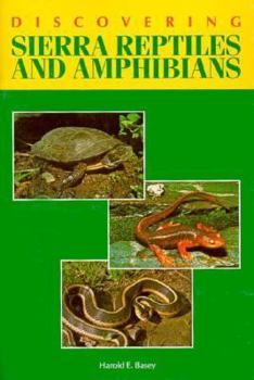 Paperback Discovering Sierra Reptiles and Amphibians (Discovering Sierra Series) Book