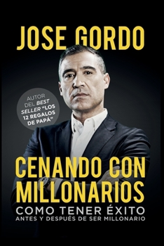 Paperback Cenando Con Millonarios [Spanish] Book