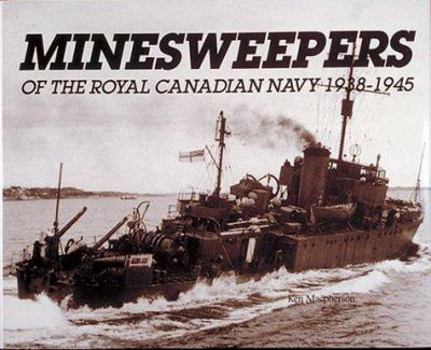 Hardcover Minesweepers of the Royal Canadian Navy 1938-1945 Book