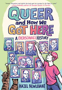 Paperback Queer and How We Got Here: A (Personal) History Book
