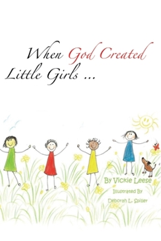 Paperback When God Created little girls... Book