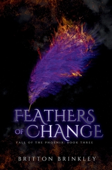 Paperback Feathers of Change: A Found Family Series Book