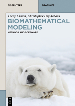 Paperback Biomathematical Modeling: Methods and Software Book