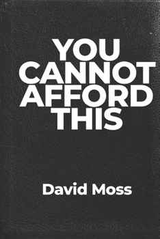 Paperback You Cannot Afford This: You weren't born to just pay bills and die Book
