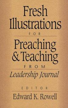 Paperback Fresh Illustrations for Preaching and Teaching: From Leadership Journal Book