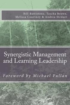 Paperback Synergistic Management and Learning Leadership: School Management Towards Instructional Leadership Book