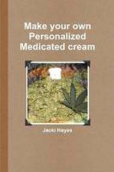 Paperback Make your own Personalized Medicated cream Book