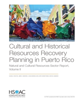 Paperback Cultural and Historical Resources Recovery Planning in Puerto Rico: Natural and Cultural Resources Sector Book