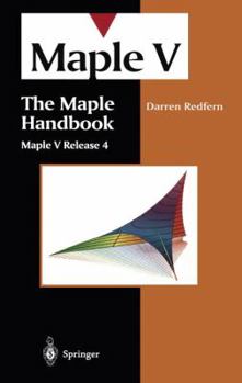 Paperback The Maple Handbook: Maple V Release 4 Book