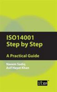 ISO 14001 Step by Step: A practical guide