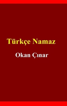 Hardcover Türkçe Namaz [Turkish] Book