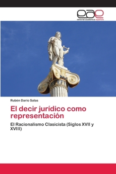 Paperback El decir jurídico como representación [Spanish] Book