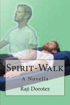 Paperback Spirit-Walk: A Novella Book