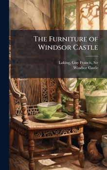 Hardcover The Furniture of Windsor Castle Book
