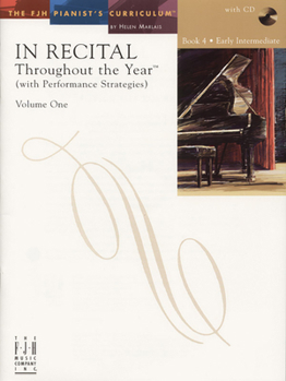 Paperback In Recital(r) Throughout the Year, Vol 1 Bk 4: With Performance Strategies Book