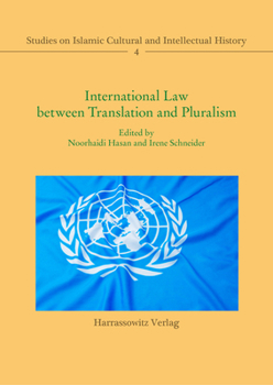 Paperback International Law Between Translation and Pluralism: Examples from Germany, Palestine and Indonesia Book
