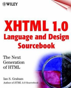 Paperback XHTML 1.0 Language and Design Sourcebook: The Next Generation HTML Book