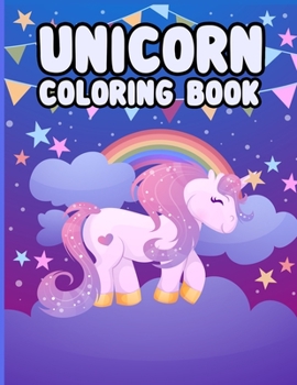 Unicorn coloring book: Fantastic Unicorn Coloring Book for Boys, Girls, Toddlers, Preschoolers, Kids 3-8, 6-8 (Unicorn Book)