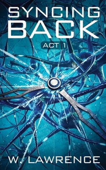 Paperback Syncing Back: Act 1 Book