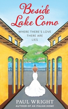 Paperback Beside Lake Como: Where there's Love there are Lies Book