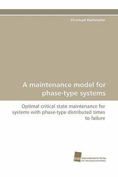 A Maintenance Model for Phase-Type Systems