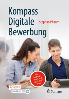 Paperback Kompass Digitale Bewerbung: Für Student*innen Und Absolvent*innen [German] Book
