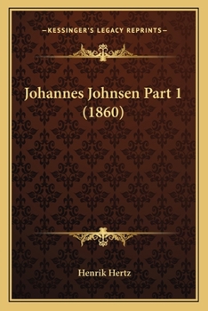 Paperback Johannes Johnsen Part 1 (1860) [Danish] Book