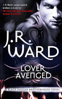 Lover Avenged - Book #7 of the Black Dagger Brotherhood