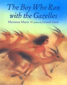 Hardcover The Boy Who Ran with the Gazelles Book