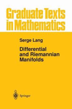 Differential and Riemannian Manifolds - Book #160 of the Graduate Texts in Mathematics
