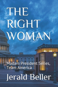 Paperback The Right Woman: Team America Book