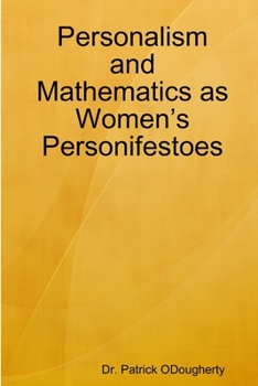 Paperback Personalism and Mathematics as Women's Personifestoes Book