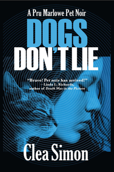 Hardcover Dogs Don't Lie: A Pru Marlowe Pet Noir Book