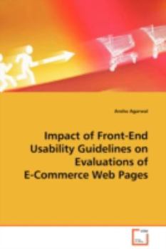 Paperback Impact of Front-End Usability Guidelines on Evaluations of E-Commerce Web Pages Book