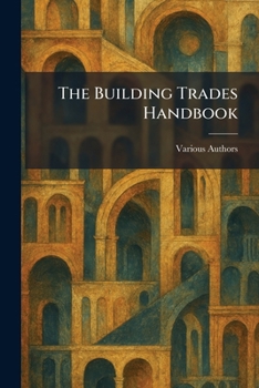 Paperback The Building Trades Handbook Book