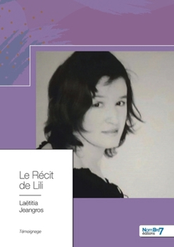 Paperback Le Récit de Lili [French] Book