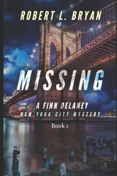 Paperback Missing: A Finn Delaney New York City Mystery Book 1 Book