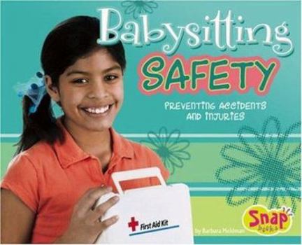 Hardcover Babysitting Safety: Preventing Accidents and Injury Book