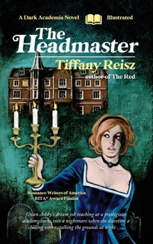 Hardcover The Headmaster: A Dark Academia Novel Book