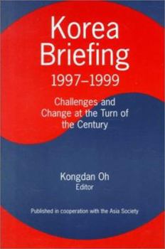 Paperback Korea Briefing: 1997-1999: Challenges and Changes at the Turn of the Century Book