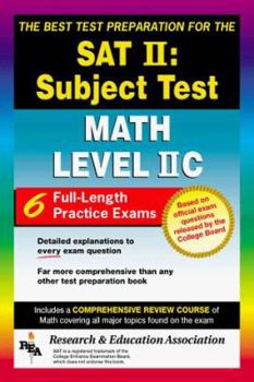 Paperback SAT II: Math Level IIc (Rea) -- The Best Test Prep for the SAT II Book