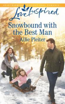 Snowbound with the Best Man - Book #2 of the Matrimony Valley