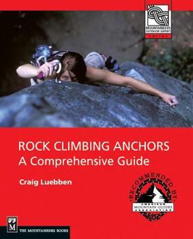 Paperback Rock Climbing Anchors: A Comprehensive Guide Book