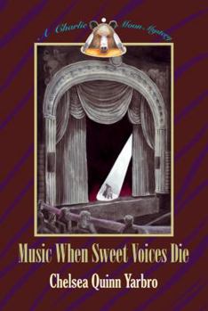 Music When Sweet Voices Die - Book #2 of the Charlie Spotted Moon