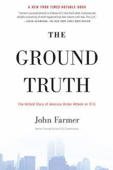 Hardcover The Ground Truth: The Untold Story of America Under Attack on 9/11 Book