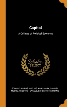 Hardcover Capital: A Critique of Political Economy Book