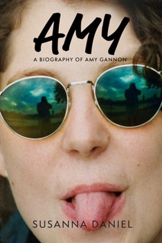 Paperback Amy: A Biography of Amy Gannon Book