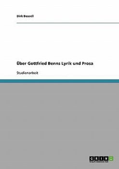 Paperback Über Gottfried Benns Lyrik und Prosa [German] Book